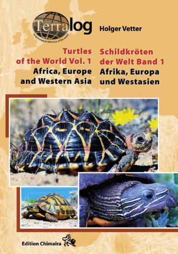 Turtles of the World Vol. 1 - Africa, Europe and Western Asia