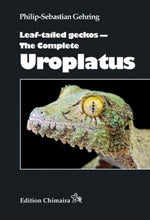 Load image into Gallery viewer, Leaf-tailed Geckos: The Complete Uroplatus
